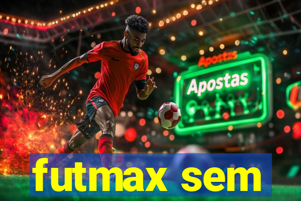 futmax sem